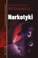 Narkotyki. Autor: Stanisław Ignacy Witkiewicz. SmakLiter.pl Okładka książki Narkotyki