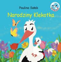 Narodziny Klekotka. Autor: Paulina Sałek. SmakLiter.pl Okładka książki Narodziny Klekotka