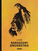 Narodzony dwukrotnie w.zbiorcze. Autor: DERIB. SmakLiter.pl Okładka książki Narodzony dwukrotnie w.zbiorcze