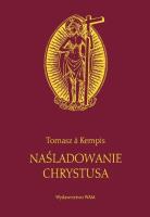 Naśladowanie Chrystusa. Autor: Tomasz A. Kempis. SmakLiter.pl Okładka książki Naśladowanie Chrystusa
