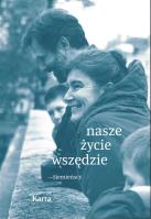 nasze życie wszędzie - Siemieńscy. Autor: Bellwon Aleksandra. SmakLiter.pl Okładka książki nasze życie wszędzie - Siemieńscy