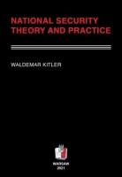 National security. Theory and practice. Autor: Waldemar Kitler. SmakLiter.pl Okładka książki National security. Theory and practice