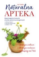 Naturalna apteka. Wspomaganie leczenia chorób autoimmunologicznych. Autor: Iza Czajka. SmakLiter.pl Okładka książki Naturalna apteka. Wspomaganie leczenia chorób autoimmunologicznych