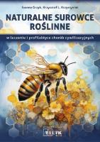 Naturalne surowce roślinne w leczeniu.... Autor: Joanna Grzyb, Krzysztof Krzystyniak. SmakLiter.pl Okładka książki Naturalne surowce roślinne w leczeniu...