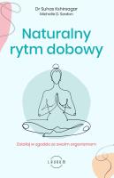 Naturalny rytm dobowy. Autor: SUHAS G. KSHIRSAGAR, MICHELLE D. SEATON. SmakLiter.pl Okładka książki Naturalny rytm dobowy