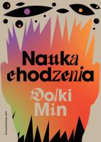 Nauka chodzenia. Autor: Dolki Min. SmakLiter.pl Okładka książki Nauka chodzenia