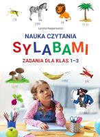 Nauka czytania sylabami. Zadania dla klas 1-3. Autor: Lucyna Kasjanowicz. SmakLiter.pl Okładka książki Nauka czytania sylabami. Zadania dla klas 1-3