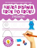 Nauka pisania krok po kroku. Zygzaczki. Autor:   Praca zbiorowa. SmakLiter.pl Okładka książki Nauka pisania krok po kroku. Zygzaczki