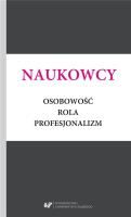 Okładka książki Naukowcy. Osobowość, rola, profesjonalizm