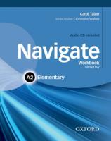 Okładka książki Navigate Elementary A2 workbook without Key and CD Pack