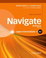 Navigate Upper-Intermediate B2 Workbook with Key +CD. Autor: Krantz Caroline, Roberts Rachel. SmakLiter.pl Okładka książki Navigate Upper-Intermediate B2 Workbook with Key +CD