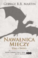 Nawałnica mieczy. Stal i śnieg. Pieśń Lodu i Ognia. Tom 3 wyd. 2024. Autor: George R.R. Martin. SmakLiter.pl Okładka książki Nawałnica mieczy. Stal i śnieg. Pieśń Lodu i Ognia. Tom 3 wyd. 2024