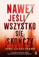 Okładka książki Nawet jeśli wszystko się skończy