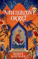Nawiedzony okręt. Autor: Kuzniar Maria. SmakLiter.pl Okładka książki Nawiedzony okręt