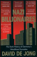 Nazi Billionaires. Autor: de Jong David. SmakLiter.pl Okładka książki Nazi Billionaires