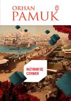 Nazywam się Czerwień. Autor: Pamuk Orhan. SmakLiter.pl Okładka książki Nazywam się Czerwień