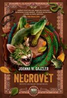 Necrovet. Metody leczenia drakonidów. Autor: Joanna W. Gajzler. SmakLiter.pl Okładka książki Necrovet. Metody leczenia drakonidów