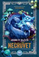 Necrovet. Radiografia bytów nadprzyrodzonych. Autor: Joanna W. Gajzler. SmakLiter.pl Okładka książki Necrovet. Radiografia bytów nadprzyrodzonych