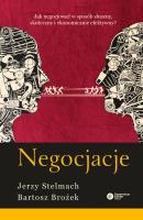 Negocjacje. Jak negocjować w sposób słuszny, skuteczny, czy ekonomicznie efektywny?. Autor: Stelmach Jerzy, Brożek Bartosz. SmakLiter.pl Okładka książki Negocjacje. Jak negocjować w sposób słuszny, skuteczny, czy ekonomicznie efektywny?