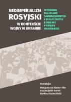 Neoimperializm rosyjski w kontekście wojny.... Autor: red. Małgorzata Kiwior-Filo, Bujwid-Kurek Ewa, Ba. SmakLiter.pl Okładka książki Neoimperializm rosyjski w kontekście wojny...