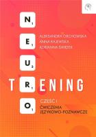 Neuro-trening: Ćwiczenia językowo-poznawcze cz.1. Autor: Aleksandra Orchowska, Adrianna Świ. SmakLiter.pl Okładka książki Neuro-trening: Ćwiczenia językowo-poznawcze cz.1