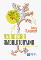 Neurologia ambulatoryjna. Autor: Staszewski Jacek. SmakLiter.pl Okładka książki Neurologia ambulatoryjna