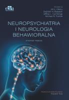Neuropsychiatria i neurologia behawioralna. Autor: J. J. Barry. SmakLiter.pl Okładka książki Neuropsychiatria i neurologia behawioralna
