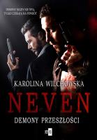 Neven. Demony przeszłości #3. Autor: Karolina Wilchowska. SmakLiter.pl Okładka książki Neven. Demony przeszłości #3
