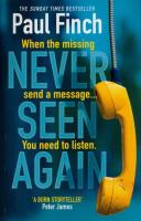 Never Seen Again. Autor: Finch Paul. SmakLiter.pl Okładka książki Never Seen Again