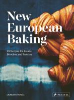 NEW EUROPEAN BAKING: 99 RECIPE. Autor: Kratochvila Laurel. SmakLiter.pl Okładka książki NEW EUROPEAN BAKING: 99 RECIPE