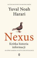 Nexus. Autor: Yuval Noah Harari. SmakLiter.pl Okładka książki Nexus