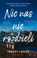 Nic nas nie rozdzieli. Autor: Tracey Lange. SmakLiter.pl Okładka książki Nic nas nie rozdzieli
