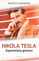 Nicola Tesla. Zapomniany geniusz. Autor: Shannon Patrick. SmakLiter.pl Okładka książki Nicola Tesla. Zapomniany geniusz