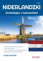 Niderlandzki Gramatyka z ćwiczeniami. Autor: Wiercińska Katarzyna. SmakLiter.pl Okładka książki Niderlandzki Gramatyka z ćwiczeniami