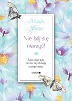 Nie bój się marzyć. Autor: Mauro Isabel. SmakLiter.pl Okładka książki Nie bój się marzyć