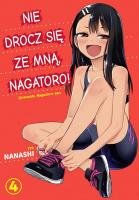 Nie drocz się ze mną, Nagatoro! Tom 4. Autor: Nanashi. SmakLiter.pl Okładka książki Nie drocz się ze mną, Nagatoro! Tom 4