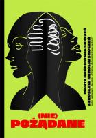 Okładka książki (Nie)pożądane