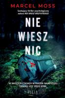 Nie wiesz nic wyd. kieszonkowe. Autor: MARCEL MOSS. SmakLiter.pl Okładka książki Nie wiesz nic wyd. kieszonkowe