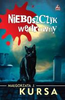 Nieboszczyk wędrowny w.2023. Autor: Kursa Małgorzata. SmakLiter.pl Okładka książki Nieboszczyk wędrowny w.2023