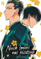 Niech śmierć nas rozdzieli. Tom 4. Autor: Asuka Konishi. SmakLiter.pl Okładka książki Niech śmierć nas rozdzieli. Tom 4