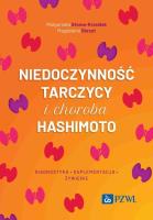 Niedoczynność tarczycy i choroba Hashimoto. Autor: Obrzut Magdalena, Słoma-Krześlak Małgorzata. SmakLiter.pl Okładka książki Niedoczynność tarczycy i choroba Hashimoto