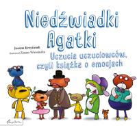 Niedźwiadki Agatki. Uczucia uczuciowców, czyli książka o emocjach. Autor: Krzyżanek Joanna. SmakLiter.pl Okładka książki Niedźwiadki Agatki. Uczucia uczuciowców, czyli książka o emocjach