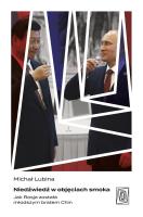 Okładka książki Niedźwiedź w objęciach smoka. Jak Rosja została młodszym bratem Chin