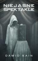 Okładka książki Niejasne spektakle