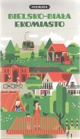 Niemapa Bielsko-Biała ekomiasto. Autor:   Praca zbiorowa. SmakLiter.pl Okładka książki Niemapa Bielsko-Biała ekomiasto