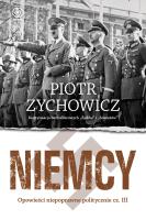 Niemcy. Opowieści niepoprawne politycznie. Autor: Piotr Zychowicz. SmakLiter.pl Okładka książki Niemcy. Opowieści niepoprawne politycznie
