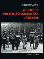Okładka książki Niemiecka polityka zagraniczna 1933-1939 (wyd. 2 uzupełnione)