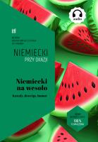 Niemiecki na wesoło. Kawały, dowcipy, humor. Autor:   Praca zbiorowa. SmakLiter.pl Okładka książki Niemiecki na wesoło. Kawały, dowcipy, humor