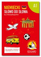 Niemiecki Słowo do słowa A1. Autor:   Praca zbiorowa. SmakLiter.pl Okładka książki Niemiecki Słowo do słowa A1