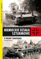 Niemieckie działa szturmowe II Wojny Światowej wyd. 2023. Autor: Thomas Anderson. SmakLiter.pl Okładka książki Niemieckie działa szturmowe II Wojny Światowej wyd. 2023